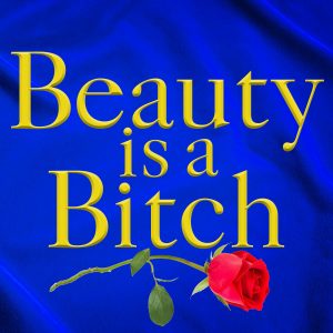 About Beauty is a Bitch! 